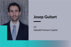 Entrevista a Josep Guitart, inversor en Sabadell Venture Capital. Invertir en una startup
